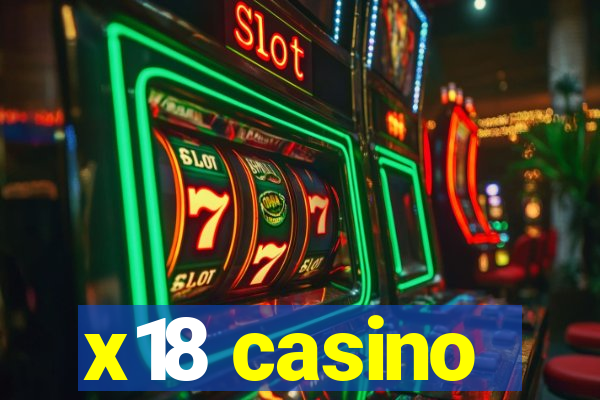 x18 casino