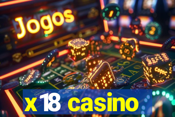 x18 casino