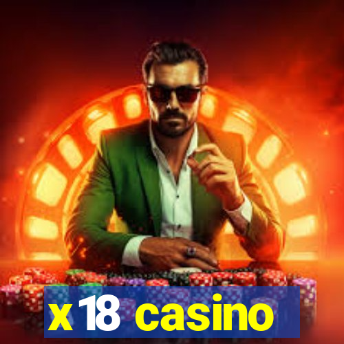 x18 casino