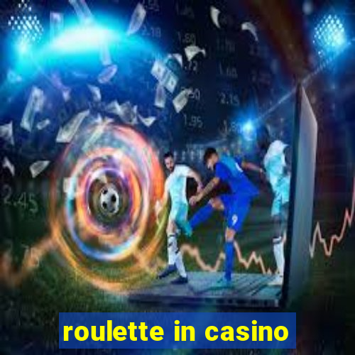 roulette in casino