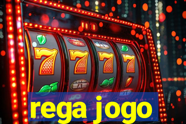 rega jogo