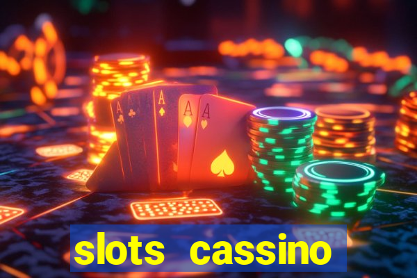 slots cassino pagando no cadastro