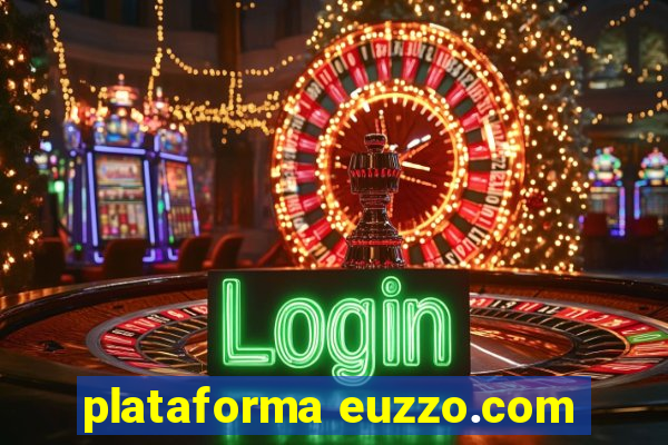 plataforma euzzo.com