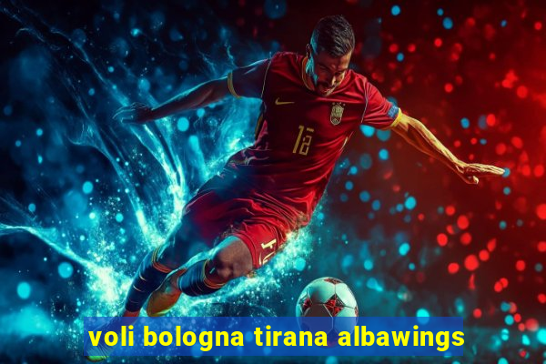 voli bologna tirana albawings