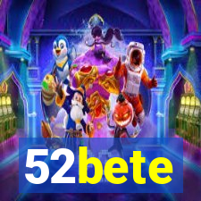 52bete