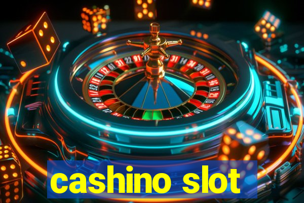 cashino slot