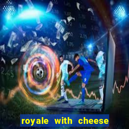 royale with cheese megaways slot