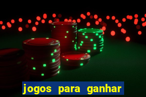 jogos para ganhar dinheiro via pix 777