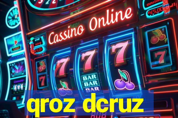 qroz dcruz