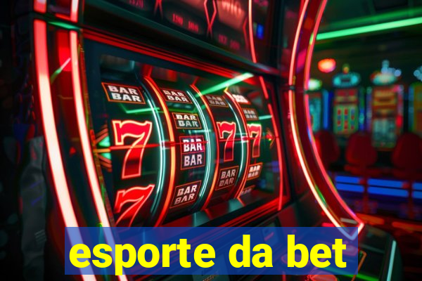 esporte da bet