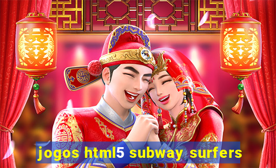 jogos html5 subway surfers