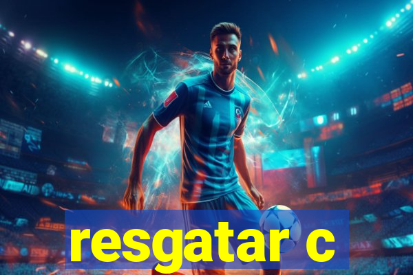 resgatar c