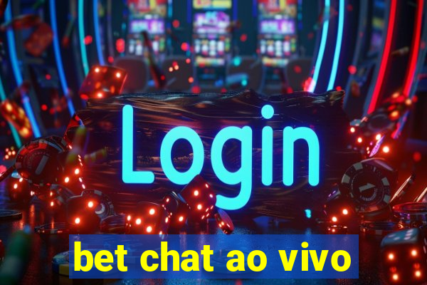 bet chat ao vivo