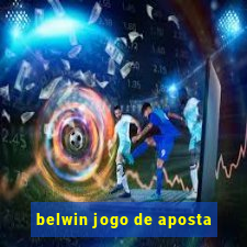 belwin jogo de aposta