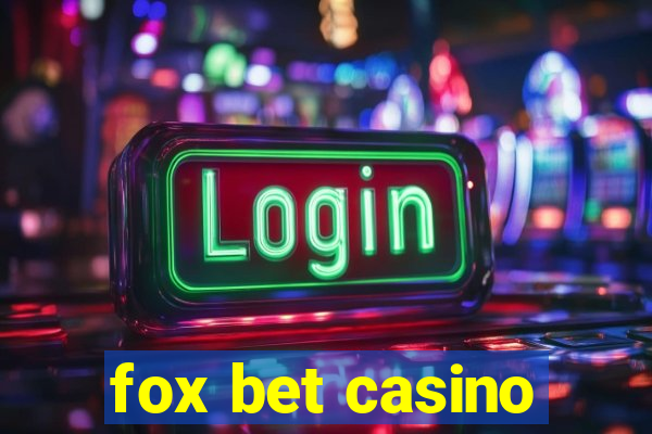 fox bet casino