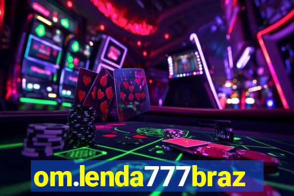 om.lenda777brazil.game