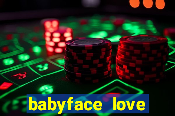 babyface love marriage & divorce