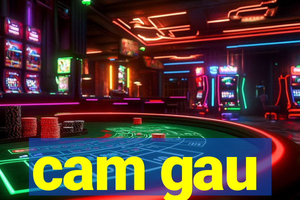 cam gau