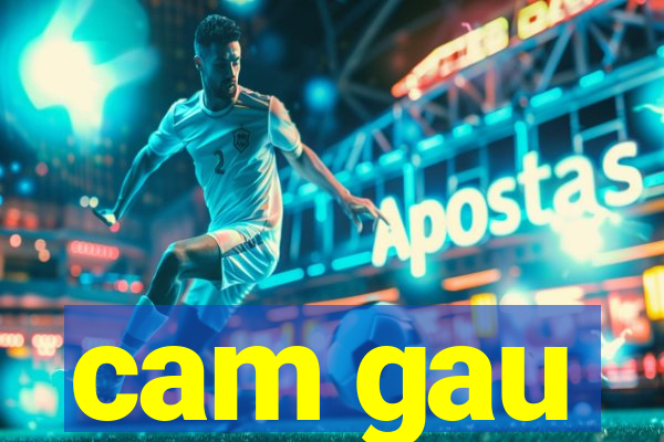 cam gau