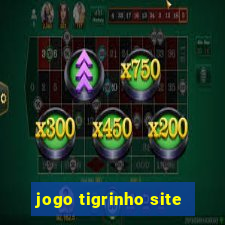 jogo tigrinho site