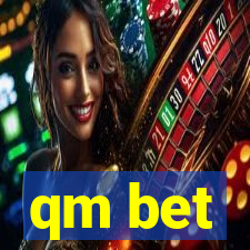 qm bet