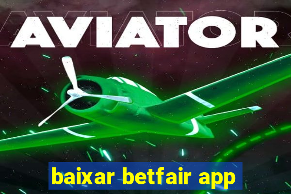 baixar betfair app