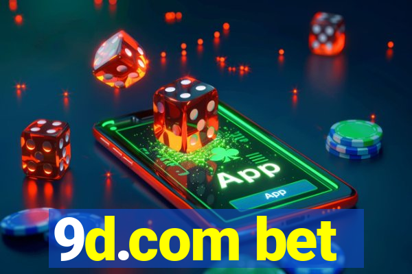 9d.com bet