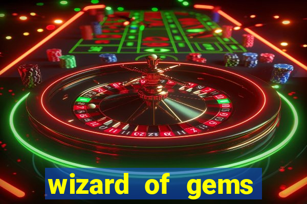 wizard of gems slot online