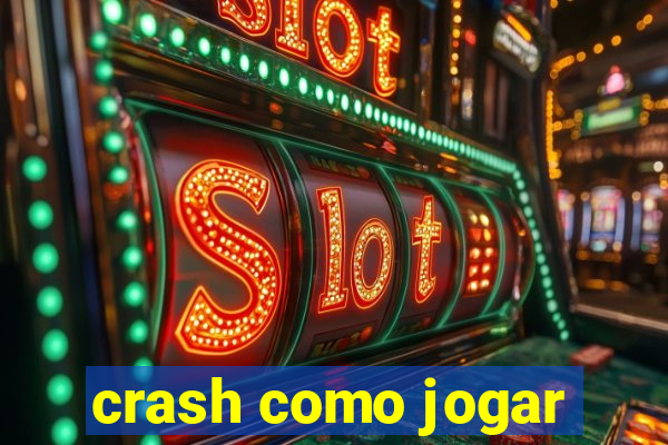 crash como jogar