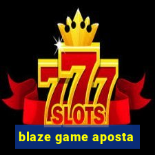 blaze game aposta