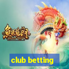 club betting