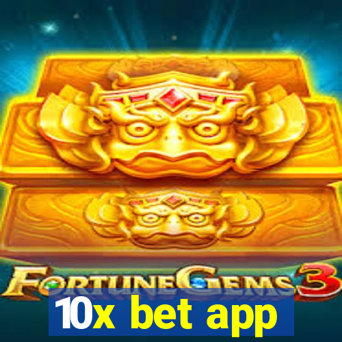 10x bet app