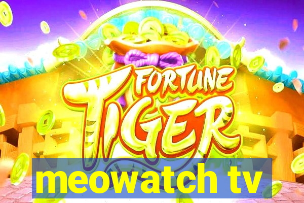 meowatch tv