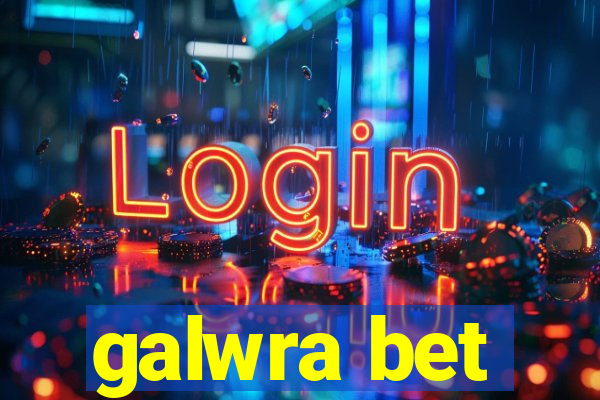 galwra bet