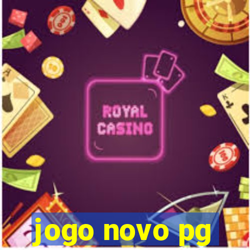 jogo novo pg