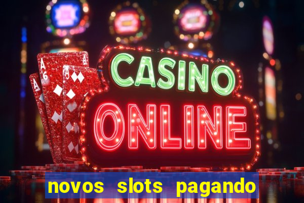 novos slots pagando no cadastro