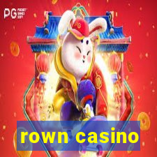 rown casino