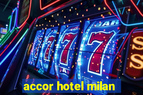 accor hotel milan