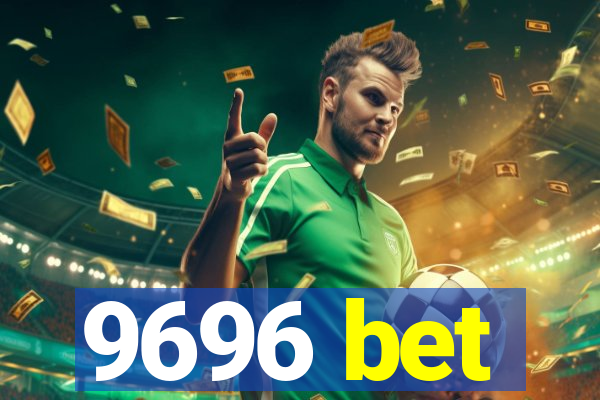 9696 bet