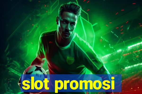 slot promosi