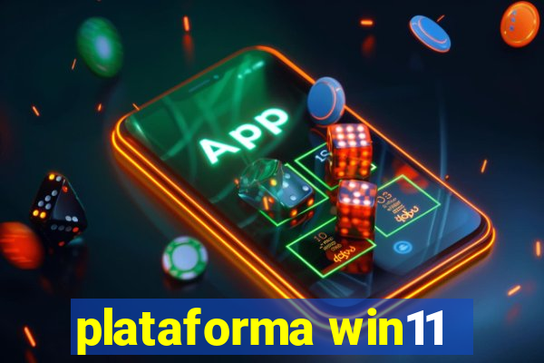 plataforma win11