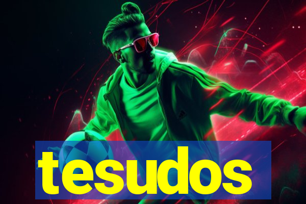 tesudos