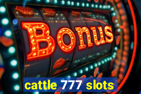 cattle 777 slots