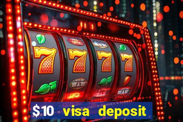 $10 visa deposit casinos australia