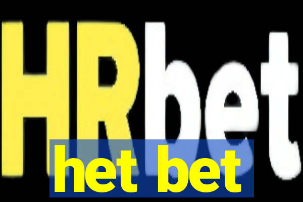 het bet