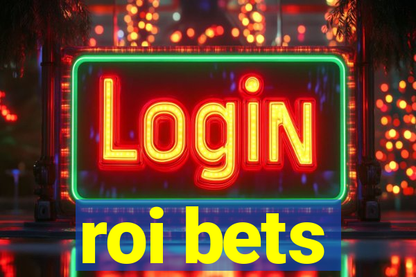 roi bets