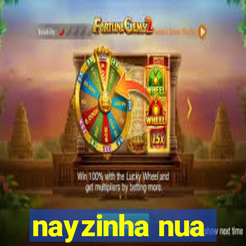 nayzinha nua