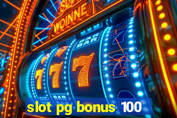 slot pg bonus 100