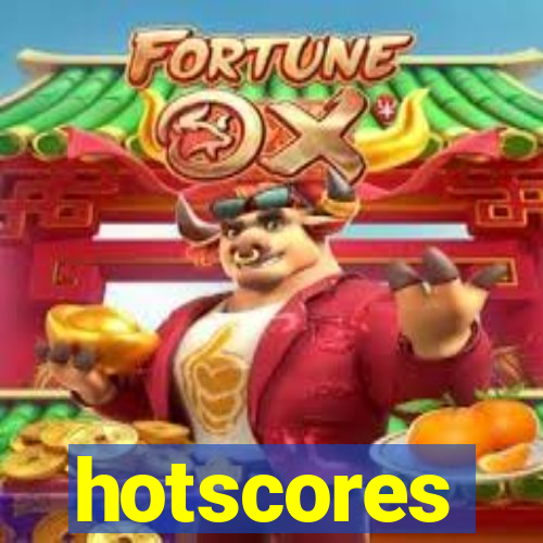 hotscores