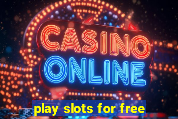 play slots for free